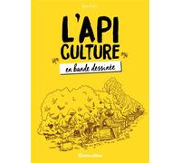 L'apiculture en bande dessinée - Yves Gustin - Rustica - cartonné - Monographie