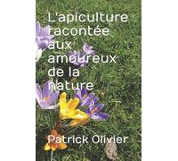 L'apiculture racontée aux amoureux de la nature