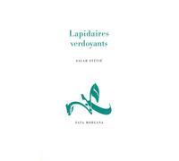 Lapidaires verdoyants - Salah Stétié - Fata Morgana - broché - Essai