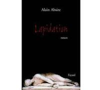 Lapidation Alain Absire (Auteur)
