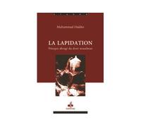 LAPIDATION, PRéCEPTE ABROGé DU Précepte abrogé du droit musulman - MOHAMMAD DIAKHO - Albouraq - broché - Etude