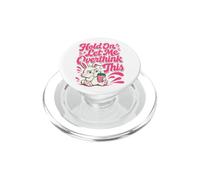 Lapin Coffee Hold on Let Me Overthink This Anxiety Funny PopSockets PopGrip pour MagSafe