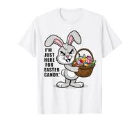 Lapin de Pâques Amusant « I'm Just Here for The Candy Celebration » T-Shirt