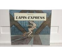 lapin express nouvelle edition