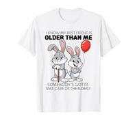 Lapin, Je Sais Que Mon Meilleur ami est Plus âgé Que Moi, celui de Quelqu'un T-Shirt