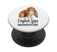 Lapins Anglais Parce Que Les Oreilles Normales sont surestimées PopSockets PopGrip Adhésif
