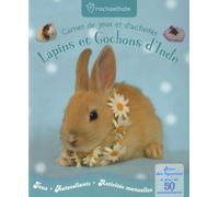 Lapins Et Cochons D'inde - Carnet De Jeux Et Activités