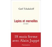 Lapins et merveilles Récit-enquêtes - Gaël Tchakaloff - Flammarion - broché - Récit
