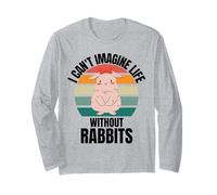 Lapins Mignons rétro I Can't Imagine Life Without Rabbits Manche Longue