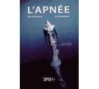 L'Apnee. de la Theorie a la Pratique