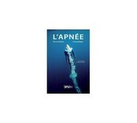 L'apnée - de la théorie à la pratique - Frédéric Lemaître - Presses universitaires de Rouen et du Havre - broché - Guide