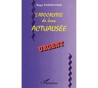 L'apocalypse de Jean actualisée Roger Parmentier (Auteur)