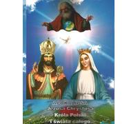 L'Apocalypse de Jésus-Christ Roi de Pologne et du monde