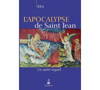 L'apocalypse De Saint Jean - Un Autre Regard