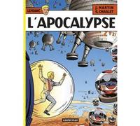 L'Apocalypse Jacques Martin (Auteur), Jacques Martin (Scénario), Gilles Chaillet (Dessinateur)