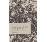 L'Apocalypse retardée : L'histoire des Témoins de Jéhovah, troisième édition