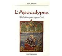 L'Apocalypse, révélation pour aujourd'hui