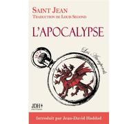 L'APOCALYSE de JEAN : Révélation, 666, fin des temps et Jérusalem Céleste - Saint-Jean - Jdh-1001 Reponses - broché - Essai
