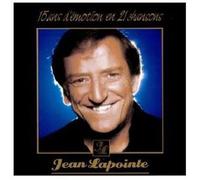 Lapointe, Jean - 15 Ans D'Emotion En 21 Chansons