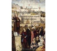 L'apologétique chrétienne Expressions de la pensée religieuse, de l'Antiquité à nos jours - Pur - Presses Universitaires Rennes - broché - Essai