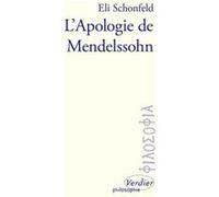 L'apologie de Mendelssohn Eli Schonfeld (Auteur)