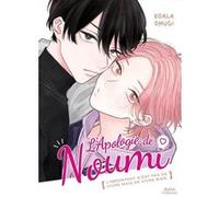 L'apologie de Noumi Omugi Koala (Auteur), Omugi Koala (Illustration), Omugi Koala (Scénario)