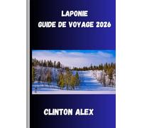Laponie Guide de voyage 2026: Là où le silence arctique, la lumière infinie et la nature sauvage définissent le voyage nordique ultim