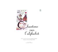 Laporte/guerif - Chantons Sur L'alphabet