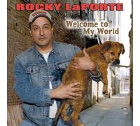 Laporte, Rocky - Welcome to My World [Import]
