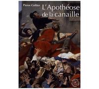 L'apothéose De La Canaille