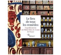 L'apothicairerie De L'hôtel-Dieu-Le-Comte