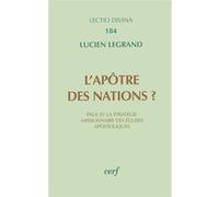 L'apôtre des nations ? Lucien Legrand (Auteur)