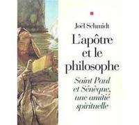 L'Apôtre et le philosophe Joël Schmidt (Auteur)