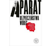L'appareil de sécurité contre les minorités nationales en Pologne 1944-1956 - (Literatur, Politik, Politikwissenschaft auf Polnisch)