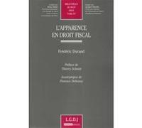 L'apparence en droit fiscal Frédéric Durand (Auteur)