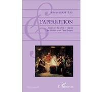 L'apparition Olivier Rouvière (Auteur)