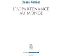 L'Appartenance au monde Claude Romano (Auteur)