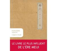 L'Appel à l'étude - Yukichi Fukuzawa - Belles Lettres - broché - Essai