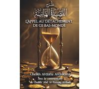 L'appel au détachement de ce bas-monde: Explication du poème Al-Ha'iyyah