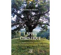 L'appel christique Le chemin du Christ autrement. Quand l'hérésie constructive s'impose d'elle-même ! - Stéphane Filhon - Trois Colonnes - broché - Essai