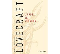 Howard Phillips Lovecraft – L'Appel de Cthulhu – Bragelonne