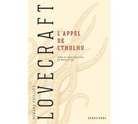 Howard Phillips Lovecraft – L'Appel de Cthulhu – Bragelonne