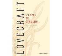 Howard Phillips Lovecraft – L'Appel de Cthulhu – Bragelonne