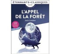 L'Appel de la forêt Jack London (Auteur), KLEIN FREDERIC (Traduction)