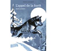 Jack London – L'appel de la forêt – Roman junior dès 9 ans – Broché – Gallimard Jeunesse