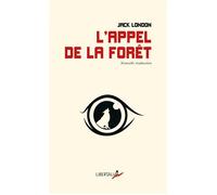 L'Appel de la forêt - Jack London - Libertalia - Poche - Roman