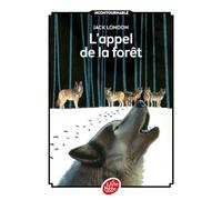 L'appel de la forêt - Texte intégral