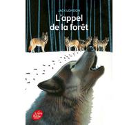 L'appel de la forêt - Texte intégral Texte intégrale - Jack London - Ldp Jeunesse - Poche - Roman junior dès 9 ans