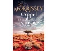 L'Appel de la terre sauvage Eliza Reid (Auteur), Penny Lewis (Traduction)