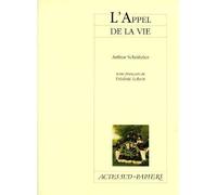 Arthur Schnitzler – Appel de la vie – Pièce en trois actes – Actes Sud-Papiers – Livre